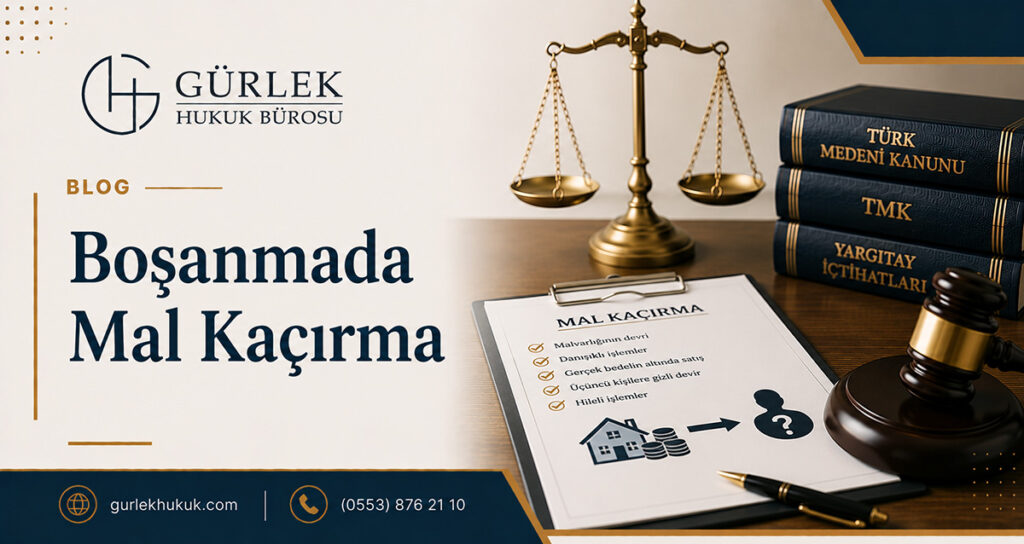 Boşanmada Mal Kaçırma
